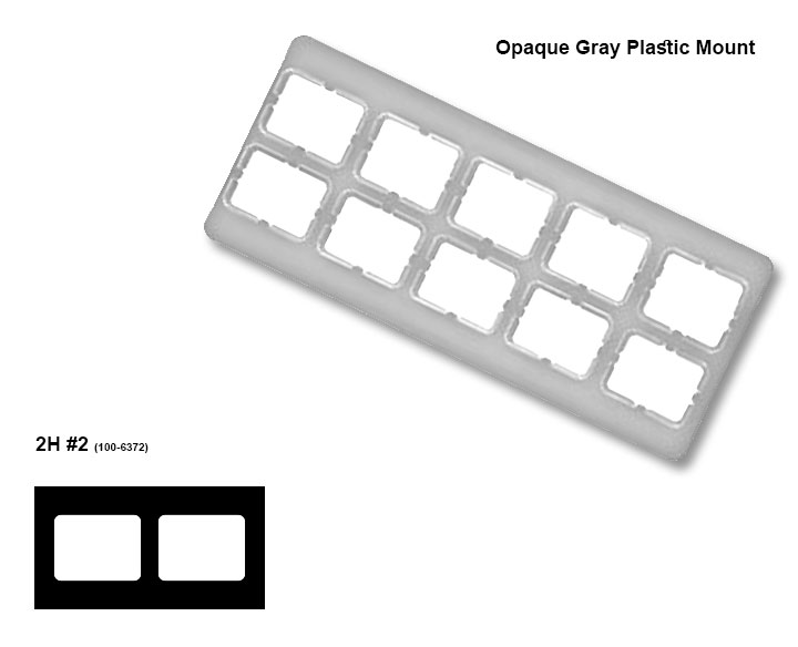 #2 - Film Mounts - Opaque Gray Plastic - 2H
