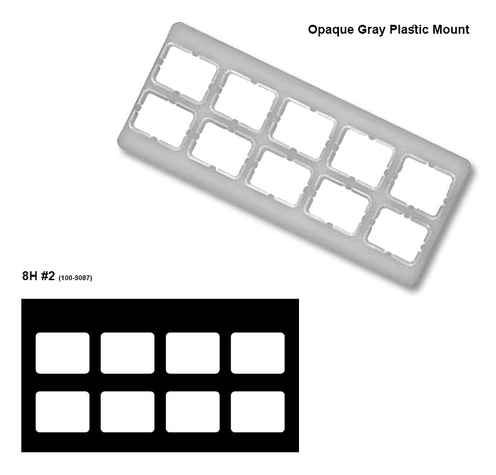 #2 - Film Mounts - Opaque Gray Plastic - 8H