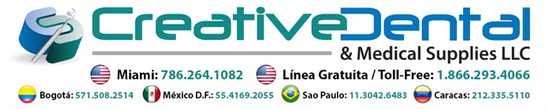 Creative Dental and Medical Supplies LLC. Phones: Miami(786) 683-2596 Fax(206) 495-0925 Caracas (212) 335-5110 Bogota(571) 508-2514